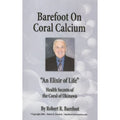 Barefoot on Coral Calcium
